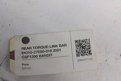 REAR TORQUE-LINK BAR 64310-27E00-019 2001 GSF1200 SUZUKI BANDIT