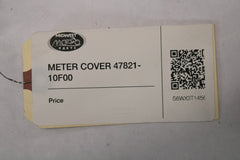 METER COVER 47821-10F00 2000 Suzuki Intruder VL1500