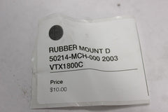 RUBBER MOUNT D 50214-MCH-000 2003 Honda VTX1800C