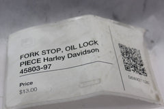 FORK STOP, OIL LOCK PIECE Harley Davidson 45803-97