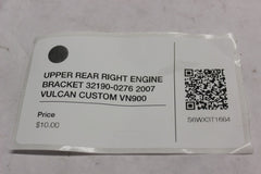 UPPER REAR RIGHT ENGINE BRACKET 32190-0276 2007 VULCAN CUSTOM VN900