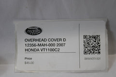 OVERHEAD COVER D 12356-MAH-000 2007 HONDA VT1100C2