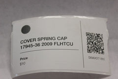 COVER SPRING CAP 17945-36 2009 FLHTCU Harley Davidson