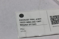 EXHAUST PIPE JOINT 18231-MB0-000 1983 MAGNA VF750C