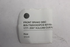 FRONT BRAKE DISC BOLTS(8X30)5PCS 92150-1771 2007 VULCAN CUSTOM VN900