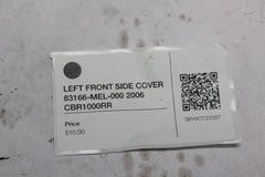 LEFT FRONT SIDE COVER 83166-MEL-000 2006 CBR1000RR