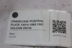 CRANKCASE POSITION PLATE 14014-1068 1987 VULCAN VN750