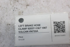 LEFT BRAKE HOSE CLAMP 92037-1367 1987 VULCAN VN750A