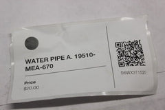 WATER PIPE A. 19510-MEA-670 2005 Honda VTX1300S