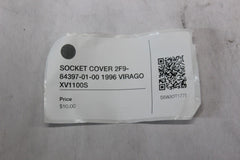 SOCKET COVER 2F9-84397-01-00 1996 Yamaha VIRAGO XV1100S