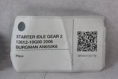 STARTER IDLE GEAR 2 12612-10G00 2006 BURGMAN AN650K6
