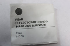 REAR REFLECTOR (RED) 35970-14A20 2006 BURGMAN AN650K6