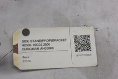 SIDE STAND (PROP) BRACKET 42330-10G02 2006 BURGMAN AN650K6