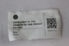 CARB JOINT #1 1TA-13586-00-00 1996 Yamaha VIRAGO XV1100S