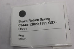 Brake Return Spring 09443-13029 1999 Suzuki GSX-R600