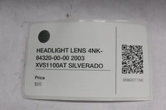 HEADLIGHT LENS 4NK-84320-00-00 2003 XVS1100AT SILVERADO