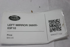 LEFT MIRROR 56600-03F10 2000 Suzuki Intruder VL1500