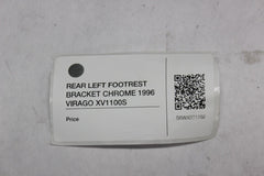 REAR LEFT FOOTREST BRACKET CHROME 1996 Yamaha VIRAGO XV1100S 1RM-27430-02-00