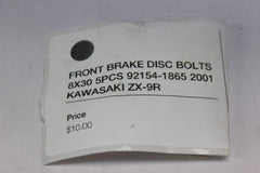 FRONT BRAKE DISC BOLTS 8X30 5PCS 92154-1865 2001 KAWASAKI ZX-9R