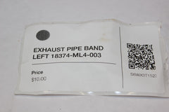 EXHAUST PIPE BAND LEFT 18374-ML4-003 2005 Honda VTX1300S