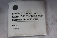 Master Cylinder Half-Clamp 59671-36500 2006 BURGMAN AN650K6