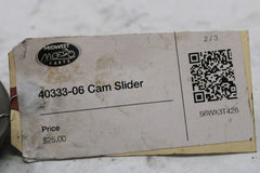 40333-06 Cam Slider Harley Davidson