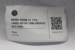 BEND HOSE #1 1TA-14881-00-00 1996 Yamaha VIRAGO XV1100S