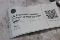 OIL PRESSURE SWITCH 27010-1155 1987 VULCAN VN750