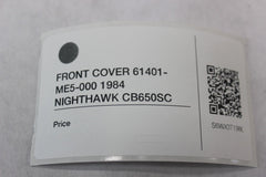 FRONT COVER 61401-ME5-000 1984 Honda Nighthawk CB650SC