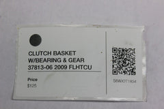 CLUTCH BASKET W/BEARING & GEAR 37813-06 2009 Harley Davidson FLHTCU