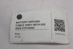 BATTERY GROUND CABLE 32601-MCH-000 2003 Honda VTX1800C