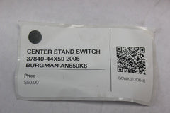 CENTER STAND SWITCH 37840-44X50 2006 BURGMAN AN650K6