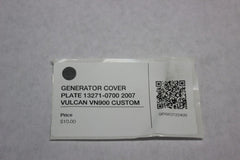 GENERATOR COVER PLATE 13271-0700 2007 VULCAN VN900 CUSTOM