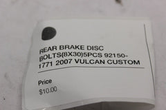 REAR BRAKE DISC BOLTS (8X30) 5PCS 92150-1771 2007 VULCAN CUSTOM VN900