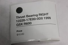 Thrust Bearing RIGHT 12228-17E00-0D0 1999 GSX R600