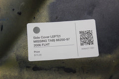 Side Cover LEFT (1 MISSING TAB) 66250-97 2006 FLHT