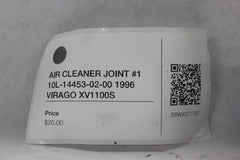 AIR CLEANER JOINT #1 10L-14453-01-00 1996 Yamaha VIRAGO XV1100S