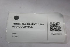 THROTTLE SLEEVE 1984 Yamaha VIRAGO XV700L