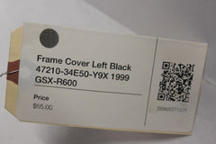 Frame Cover Left Black 47210-34E50-Y9X 1999 Suzuki GSX-R600