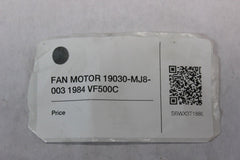 FAN MOTOR 19030-MJ8-003 1984 VF500C Honda Magna