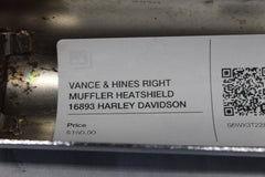 VANCE & HINES RIGHT MUFFLER HEATSHIELD 16893 HARLEY DAVIDSON SOFTAIL D700HC