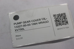 PUMP GEAR COVER 10L-13327-00-00 1984 VIRAGO XV700L
