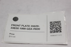 FRONT PLATE 35629-33E00 1999 Suzuki GSX-R600