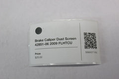 Brake Caliper Dust Screen 42851-06 2009 Harley Davidson FLHTCU Harley Davidson