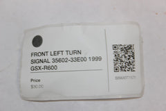 FRONT LEFT TURN SIGNAL 35602-33E00 1999 Suzuki GSX-R600