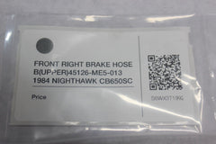FRONT RIGHT BRAKE HOSE B (UPPER) 45126-ME5-013 1984 Honda Nighthawk CB650SC