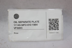 OIL SEPARATE PLATE 11140-MF2-010 1984 VF500C Honda Magna