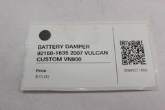 BATTERY DAMPER 92160-1635 2007 VULCAN CUSTOM VN900