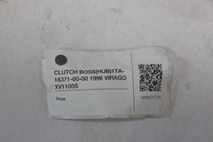 CLUTCH BOSS (HUB) 1TA-16371-00-00 1996 Yamaha VIRAGO XV1100S