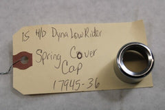 Spring Cover Cap 17945-36 2015 Harley Davidson Dyna Low Rider